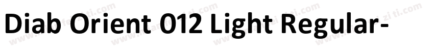 Diab Orient 012 Light Regular字体转换